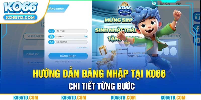 Hướng dẫn đăng nhập tại Ko66 chi tiết từng bước 