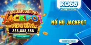 Nổ hũ Jackpot